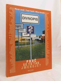 Tumlíř, Pavel, Divnopis 2: Proč se to tak jmenuje?, 2008
