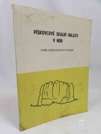 kolektiv, autorů, Pískovcové skalní oblasti v NDR: Výběr horolezeckých výstupů, 1977