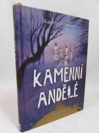 Ohlssonová, Kristina, Kamenní Andělé, 2018