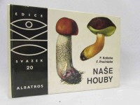 Kotlaba, František, Naše houby, 1982