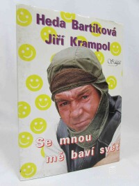 Krampol, Jiří, Bartíková, Heda, Se mnou mě baví svět, 1997