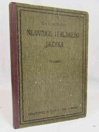 Mussafiy, Adolf, Mluvnice italského jazyka: Pravidla a příklady pro české školy, 1920