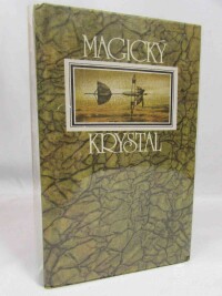 kolektiv, autorů, Magický krystal, 1982