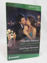 Shawová, Chantelle, Harrisová, Lynn Raye, Muž z její minulosti, Zvítězí jen jeden, 2024