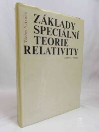 Votruba, Václav, Základy speciální teorie relativity, 1977