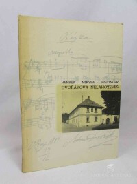Herber, Otto, Špecinger, Otakar, Mikysa, Karel, Dvořákova Nelahozeves, 1976
