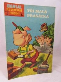 kolektiv, autorů, Tři malá prasátka, 1969