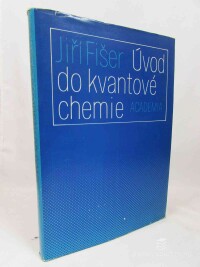 Fišer, Jiří, Úvod do kvantové chemie, 1983