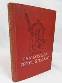 Žák, Jaroslav, Rada, Vlastimil, Pan Posleda, přítel študáků, 1946