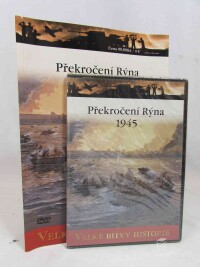 Ford, Ken, Překročení Rýna 1945 - Operace Plunder a Varsity, 2011