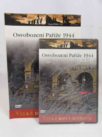 Zaloga, Steven J., Osvobození Paříže 1944 - Pattonovo bleskové tažení k Seině, 2011