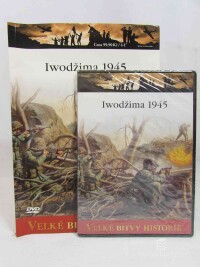 Wright, Derrick, Iwodžima 1945 - Námořní pěchota vztyčuje vlajku na Mount Suribači, 2011
