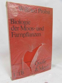 Probst, Wilfried, Biologie der Moos- und Farnpflanzen, 1987