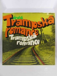 kolektiv, autorů, Druhá Trampská romance, 1970