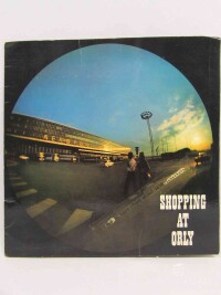 kolektiv, autorů, Shopping at Orly, 1969