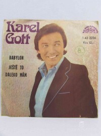 Gott, Karel, Babylon, Ještě to daleko mám, 1978