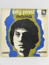 Laufer, Josef, Bílý plášť, Máma, 1974