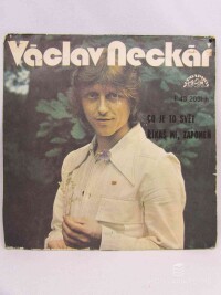 Neckář, Václav, Co je to svět, Říkáš mi, zapomeň, 1976