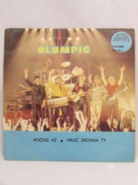 Olympic, , Počkej až, Proč zrovna ty, 1986