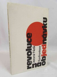 Netík, Jaromír, Revoluce na objednávku, 1982