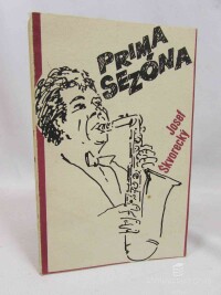 Škvorecký, Josef, Prima sezóna, 1984