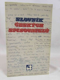 Gruša, Jiří, Brabec, Jiří, Lopatka, Jan, Kabeš, Petr, Hájek, Igor, Slovník českých spisovatelů: Pokus o rekonstrukci dějin české literatury 1948-1979, 1982