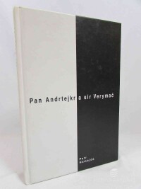 Hamajda, Petr, Pan Andrtejkr a sir Verymač, 1999