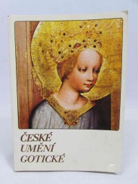kolektiv, autorů, České umění gotické, 0