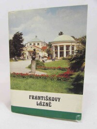 kolektiv, autorů, Františkovy lázně, 0