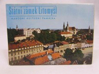 kolektiv, autorů, Státní zámek Litomyšl - Národní kulturní památka, 0