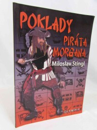 Stingl, Miloslav, Poklady piráta Morgana, 2013