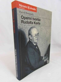 Petráněk, Pavel, Operní tvorba Rudolfa Karla, 2004