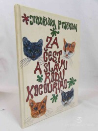 Ptáčková, Jindřiška, Za čest a slávu rodu kocouřího, 1993