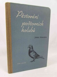 Horváth, János, Pěstování poštovních holubů, 1956