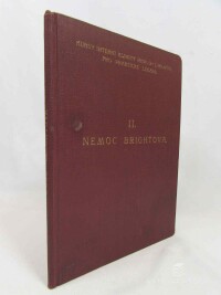 kolektiv, autorů, Nemoc Brightova: Soubor rozprav při II. pokračovacím kursu interní kliniky prof. Pelnáře pro praktické lékaře, 1932