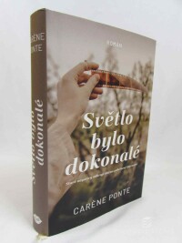 Ponte, Caréne, Světlo bylo dokonalé: Staré negativy odkryjí dávno pohřbené tajemství, 2022