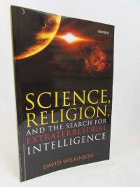 Wilkinson, David, Science, Religion, and the Search for Extraterrestrial Intelligence, 2017