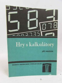 Mrázek, Jiří, Hry s kalkulátory, 1986
