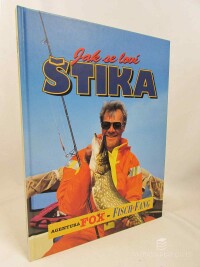 kolektiv, autorů, Jak se loví štika, 2000