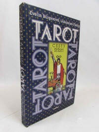 Bürgerová, Evelin, Fiebig, Johannes, Tarot: Cesty štěstí, 1998