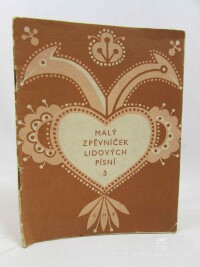 Ledečová, Dagmar, Malý zpěvníček lidových písní 3, 1964