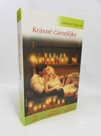 Nelsonová, Rhonda, Leto, Julie, Zacharyová, Mia, Krásně čarodějky, 2009