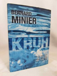 Minier, Bernard, Kruh, 2015