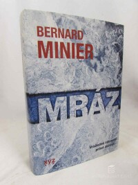 Minier, Bernard, Mráz, 2022