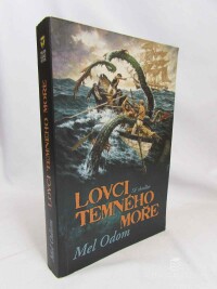 Odom, Mel, Lovci temného moře, 2004