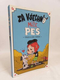 Kopecká, Tereza, Kopecká, Zora, Za všechno může pes, 2024