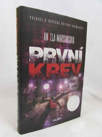 Marsonsová, Angela, První krev: Případy Kim Stoneové, 2021