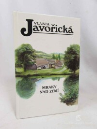Javořická, Vlasta, Mraky nad zemí, 1998