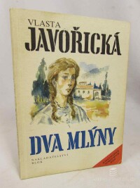 Javořická, Vlasta, Dva Mlýna, 1991