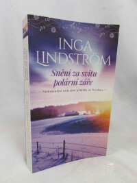 Lindström, Inga, Snění za svitu polární záře, 2018